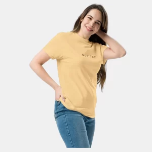 Not Yet Statement Tee